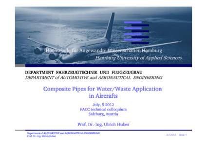 Architecture / Aerospace materials / Water industry / Composite materials / Tube / Hamburg University of Applied Sciences / Pipe / Carbon-fiber-reinforced polymer / Water pipe / Piping / Construction / Plumbing