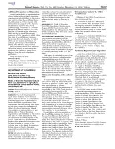 Federal Register / Vol. 79, No[removed]Monday, December 22, [removed]Notices Additional Requestors and Disposition Lineal descendants or representatives of any Indian tribe or Native Hawaiian organization not identified in 