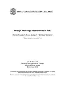 BANCO CENTRAL DE RESERVA DEL PERÚ  Foreign Exchange Interventions in Peru Renzo Rossini*, Zenón Quispe* y Enrique Serrano* * Banco Central de Reserva del Perú.