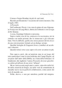 di Vincenzo De Vivo  Conosco Sergio Rendine da più di vent’anni.