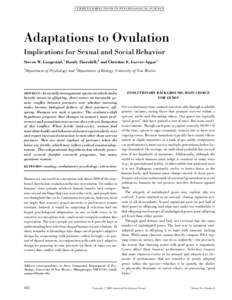 CURRENT DIRECTIONS IN PSYCHOLOGICAL S CIENCE  Adaptations to Ovulation Implications for Sexual and Social Behavior Steven W. Gangestad,1 Randy Thornhill,2 and Christine E. Garver-Apgar1 1