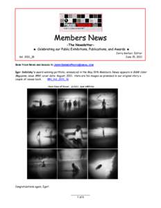 Members News -The Newsletter■ Celebrating our Public Exhibitions, Publications, and Awards ■ Jerry Gerber, Editor June 15, 2011  Vol. 2011_18