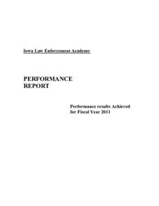 Law enforcement / Recruit training / Law / Police academy / Government / International Law Enforcement Academy / Law enforcement in the United States / Local government in the United States / Sheriffs in the United States