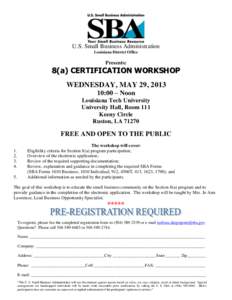 U.S. Small Business Administration Louisiana District Office Presents:  8(a) CERTIFICATION WORKSHOP
