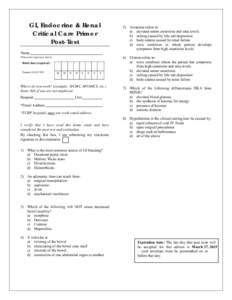 GI, Endocrine & Renal Critical Care Primer Post-Test Name (Please enter legal name above)