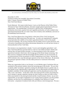 New York Farm Bureau  159 Wolf Road P.O. Box 5330  Albany, New York 12205  (Fax: (December 11, 2012 Testimony before the Assembly Agriculture Committee Julie C. Suarez, Director of P