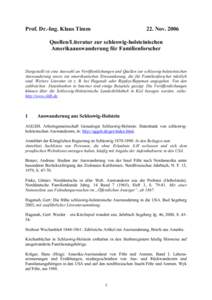 Prof. Dr.-Ing. Klaus Timm  22. NovQuellen/Literatur zur schleswig-holsteinischen Amerikaauswanderung für Familienforscher
