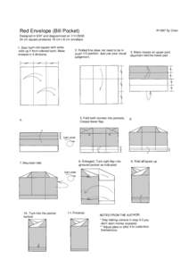  1997 Sy Chen  Red Envelope (Bill Pocket) Designed in 6/97 and diagrammed oncm square produces 16 cm x 8 cm envelope 1. Start from red square with white