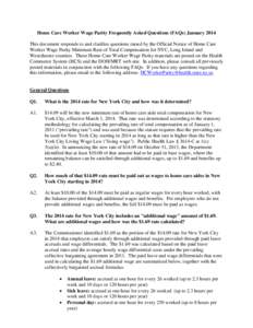 Home Care Worker Wage Parity Frequently Asked Questions (FAQs) January 2014