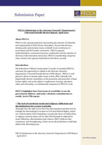 S  FECCA Submission to the Attorney-General’s Department’s Universal Periodic Review Report- April 2010 About FECCA: FECCA is the national peak body representing the interests of Culturally