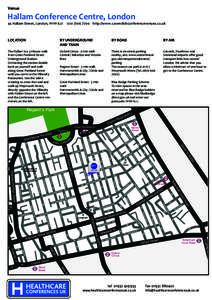 Venue  Hallam Conference Centre, London 44 Hallam Street, London, W1W 6JJhttp://www.cavendishconferencevenues.co.uk