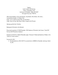 Agenda Linde Ceramics WG Meeting Friday, 12 November 2010 Conference Call Number: ([removed]Participant Pass Code: [removed]Work Group Members: Chair Gen Roessler; Josie Beach, Mike Gibson, Jim Lockey