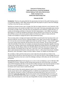 Statement of Anthony Green Public Policy Director of Safe Kids Worldwide National Highway Traffic Safety Administration Public Listening Session NHTSA[removed]Strategic Plan February 24, 2014