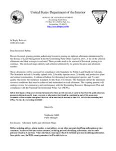 United States Department of the Interior BUREAU OF LAND MANAGEMENT Kremmling Field Office P O Box 68 – 2103 E. Park Ave. Kremmling, CO[removed]http://www.blm.gov/co/kfo