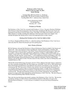 Presbytery of New York City Minutes of the November 19, 2013 Stated Meeting Teaching Elder (RE) David Ofori, Jr., Moderator Ruling Elder (TE) Krystin Granberg, Moderator-Elect Teaching Elder (TE) C. Anderson James, State