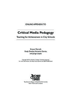 ONLINE APPENDIX TO  Critical Media Pedagogy Teaching for Achievement in City Schools  Ernest Morrell,