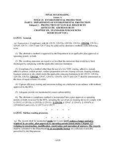 FINAL RULEMAKING Annex A TITLE 25. ENVIRONMENTAL PROTECTION PART I. DEPARTMENT OF ENVIRONMENTAL PROTECTION Subpart C. PROTECTION OF NATURAL RESOURCES ARTICLE III. AIR RESOURCES