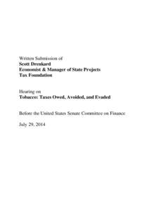 Written Submission of Scott Drenkard Economist & Manager of State Projects Tax Foundation  Hearing on