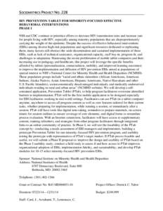 SOCIOMETRICS PROJECT NO. 228 HIV PREVENTION TABLET FOR MINORITY-FOCUSED EFFECTIVE BEHAVIORAL INTERVENTIONS PHASE I NIH and CDC continue to prioritize efforts to decrease HIV transmission rates and increase care for peopl