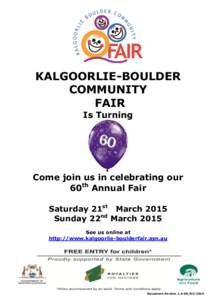 KALGOORLIE-BOULDER COMMUNITY FAIR Is Turning  Come join us in celebrating our