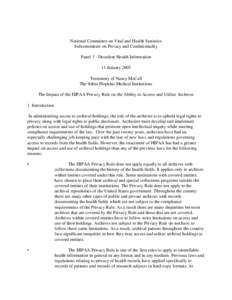 National Committee on Vital and Health Statistics Subcommittee on Privacy and Confidentiality Panel 3 - Decedent Health Information 11 January 2005 Testimony of Nancy McCall The Johns Hopkins Medical Institutions