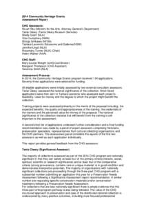 2014 Community Heritage Grants Assessment Report CHG Assessors: Stuart Ray (Ministry for the Arts, Attorney General’s Department) Tania Cleary (Tania Cleary Museum Services) Shelly Grant (NLA)