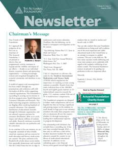 Volume 8, Issue 2 August 2008 ® Chairman’s Message Dear Friends of the