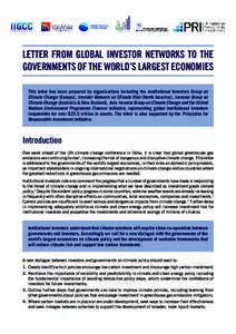 Institutional Investors Group on Climate Change  LETTER FROM GLOBAL INVESTOR NETWORKS TO THE GOVERNMENTS OF THE WORLD’S LARGEST ECONOMIES This letter has been prepared by organisations including the Institutional Inves