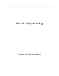Marshall - Hedges Genealogy  Alaxander Marshall, Samuel Hedges Descendants of Alaxander Marshall