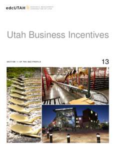 Utah Business Incentives SECTION 11 OF THE B&E PROFILE 13  Photo of Sephora by Deseret