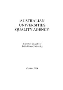 AUSTRALIAN UNIVERSITIES QUALITY AGENCY Report of an Audit of Edith Cowan University