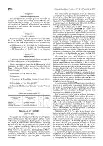 2706  Diário da República, 1.a série — N.o 82 — 27 de Abril de 2007 Artigo 10.o Critérios de selecção de pessoal