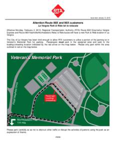 Issue date: January 13, 2015  Attention Route 86X and 96X customers La Vergne Park & Ride lot to relocate Effective Monday, February 2, 2015, Regional Transportation Authority (RTA) Route 86X Smyrna/La Vergne Express and