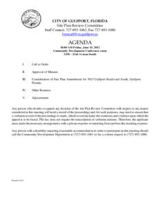 CITY OF GULFPORT, FLORIDA Site Plan Review Committee Staff Contact: [removed], Fax[removed]removed]  AGENDA