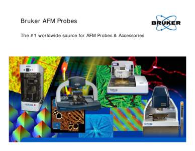 Microsoft PowerPoint - Bruker AFM Probes Presentation[removed]pptx