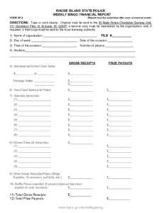 RHODE ISLAND STATE POLICE WEEKLY BINGO FINANCIAL REPORT FORM SP-2 (Report must be submitted after each scheduled event)