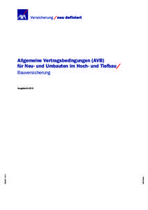 Allgemeine Vertragsbedingungen (AVB) für Neu- und Umbauten im Hoch- und Tiefbau/ Bauversicherung WGR 736 De