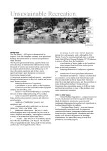 Unsustainable Recreation  Background The Mid Murray LAP Region is characterised by majestic cliffs and floodplain wetlands, with agricultural