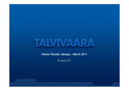 Microsoft PowerPoint - Talvivaara Q1 2011