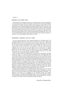 Chapter 12 Hydrology of the Indian Ocean The distribution of hydrological properties in the Indian Ocean is much less affected by the seasonal monsoon cycle than the near-surface current field. Direct monsoonal influence