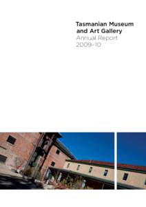 Tasmanian Museum and Art Gallery Annual Report 2009–10  Contents