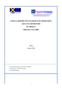 Centre of Planning and Economic Research EMN Greek National Contact Point ANNUAL REPORT ON STATISTICS ON MIGRATION, ASYLUM AND RETURN IN GREECE