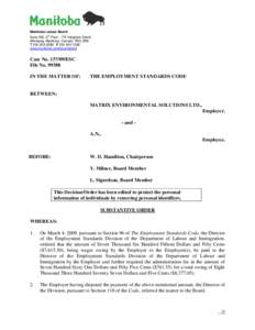 Manitoba Labour Board Suite 500, 5th Floor[removed]Hargrave Street Winnipeg, Manitoba, Canada R3C 3R8 T[removed]F[removed]www.manitoba.ca/labour/labbrd