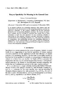 Jr. theor. BioL, Enzyme Specificity: Its Meaning in the General Case ATHEL CORNISH-BOWDEN  Department of Biochemistry, University of Birmingham, P.O. Box