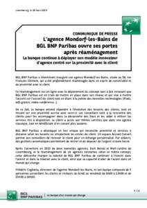 Luxembourg, le 28 mars[removed]COMMUNIQUE DE PRESSE L’agence Mondorf-les-Bains de BGL BNP Paribas ouvre ses portes