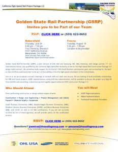 Golden State Rail Partnership (GSRP) Invites you to be Part of our Team RSVP: CLICK HERE or[removed]