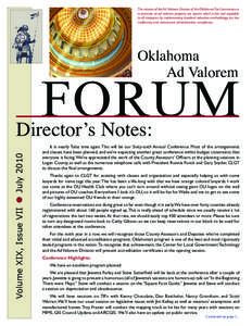 The mission of the Ad Valorem Division of the Oklahoma Tax Commission is to promote an ad valorem property tax system which is fair and equitable to all taxpayers by implementing standard valuation methodology, tax law c