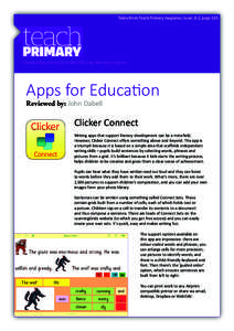 Taken from Teach Primary magazine, Issue: 8.2, page 145  Outstanding advice from the UK’s top education experts Apps for Education Reviewed by: John Dabell