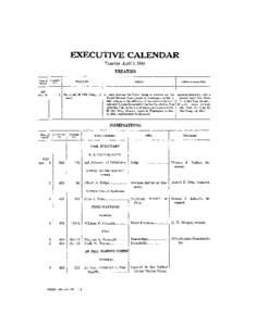 EXECUTIVE CALENDAR Tuesday, April3, 1945 TREATIES Date of Calendar report