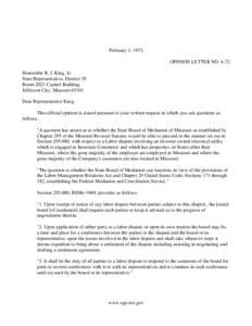 February 1, 1972 OPINION LETTER NO[removed]Honorable R. J. King, Jr. State Representative, District 39 Room 2021 Capitol Building Jefferson City, Missouri 65101